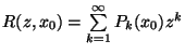 $R(z,x_0)=\sum\limits_{k=1}^\infty P_k(x_0)z^k$