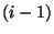 $(i-1)$