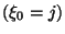$(\xi_0=j)$