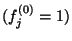 $(f_j^{(0)}=1)$