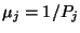 $\mu_j= 1/P_j$