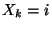$X_k=i$