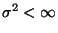 $\sigma^2<\infty$
