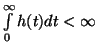 $\int\limits\limits_0^\infty h(t)dt<\infty$
