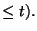$ \le t).$