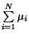 $\sum\limits_{i=1}^N\mu_i$