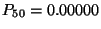 $ P_{50}=0.00000$