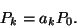 \begin{displaymath}
P_k=a_kP_0.
\end{displaymath}