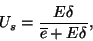 \begin{displaymath}U_s={E\delta \over \overline{e}+E\delta},\end{displaymath}