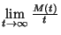 $\lim\limits_{t\to\infty}{M\left(t\right)\over t}$