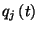 $q_j\left(t\right)$