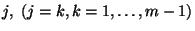 $j,\ \left(j=k,k=1,\ldots,m-1\right)$