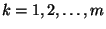 $k=1,2,\ldots,m$