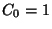 $C_0=1$