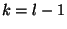 $k=l-1$