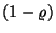 $\left(1-\varrho\right)$