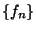 $\{f_n\}$