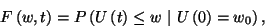 \begin{displaymath}
F\left(w,t\right)=P\left(U\left(t\right)\le w\ \vert\ U\left(0\right)=w_0\right) ,
\end{displaymath}