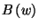 $B\left(w\right)$